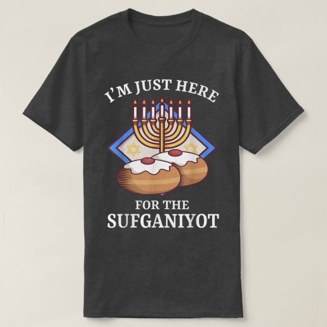 Camiseta I'm Just Here For The Sufganiyot Funny Hanukkah T- (Frente do Design)