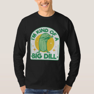 Camiseta I'm Kind Of Big Dill Pickle Pun Dabbing Cucumber H