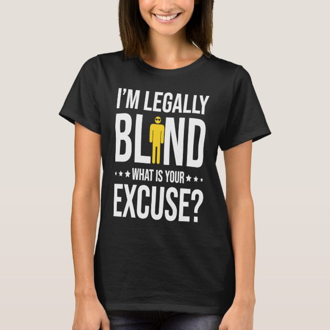 Camiseta I'm Legally Blind (Frente)