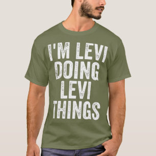 Camiseta Im Levi Fazendo Levi Coisas Personalizadas Primeir