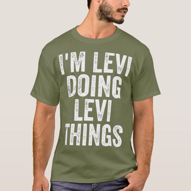 Camiseta Im Levi Fazendo Levi Coisas Personalizadas Primeir (Frente)