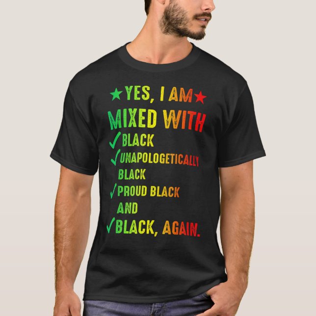 Camiseta I'm Mixed With Black History Month Proud African M (Frente)