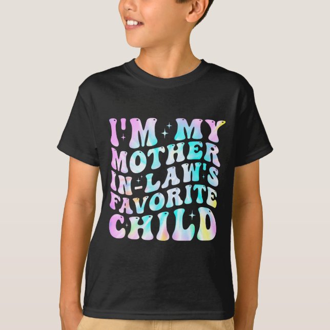 Camiseta I'm My Mother In Law's Favorite Child Daughter In  (Frente)
