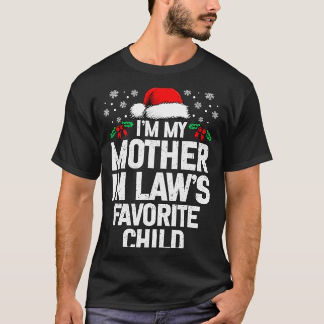 Camiseta I'm My Mother In Law's Favorite Child Funny Christ (Frente)