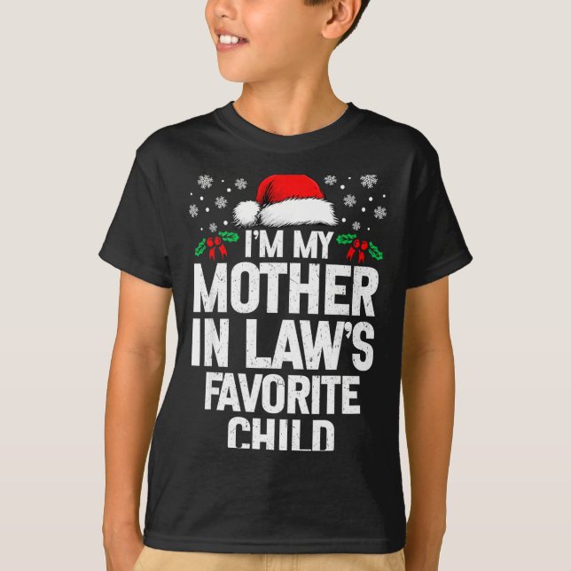 Camiseta I'm My Mother In Law's Favorite Child Funny Christ (Frente)