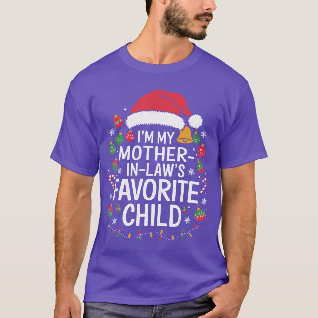 Camiseta Im My Mother In Laws Favorite Child Santa Mothers  (Frente)