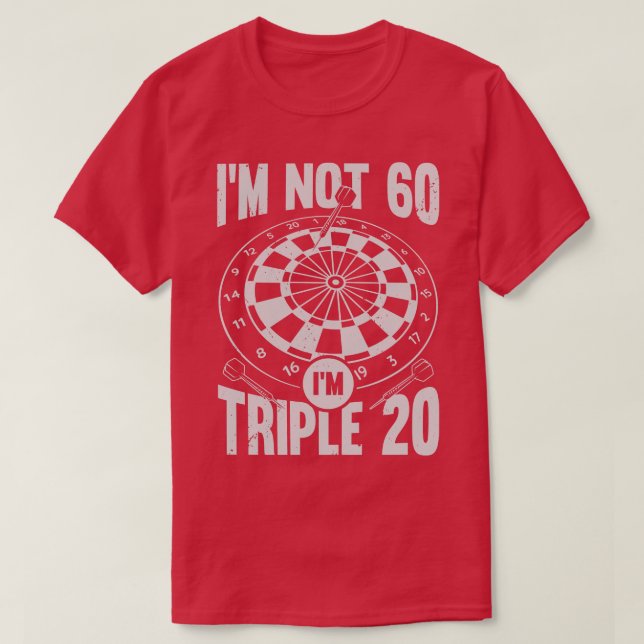 Camiseta Im Não 60 Im Triple 20 Darts Player Gift (Frente do Design)