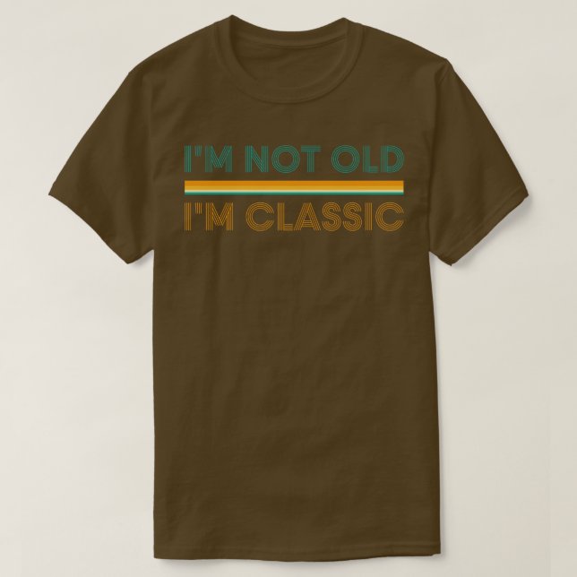 Camiseta Im Não Antigo Im Clássico 1 (Frente do Design)