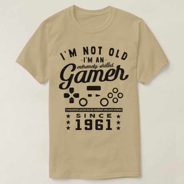 Camiseta Im Não Antigo Im Um Videogame De 1961Qualificado (Frente do Design)