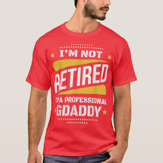 Camiseta Im Não Aposentado Gdaddy Vintage Retirem
