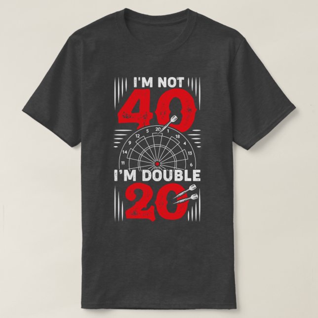 Camiseta Im Não Tem 40 Im Duplo 20 Darts Player Oferta (Frente do Design)