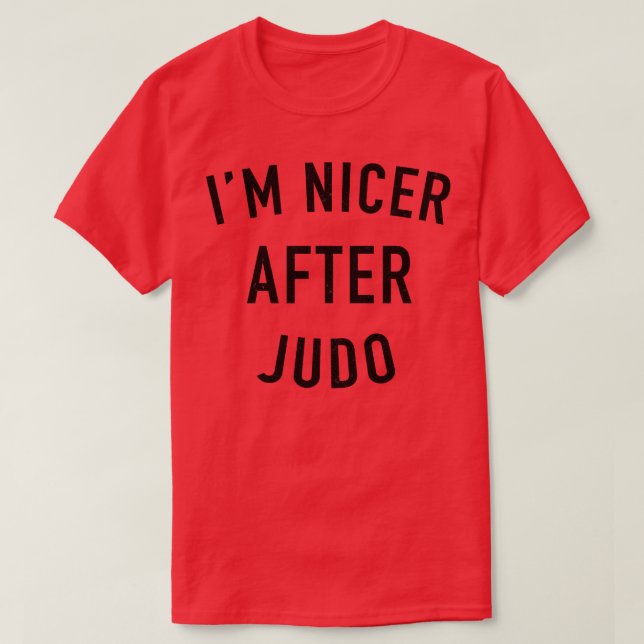 Camiseta Im Nicer After Judo (Frente do Design)