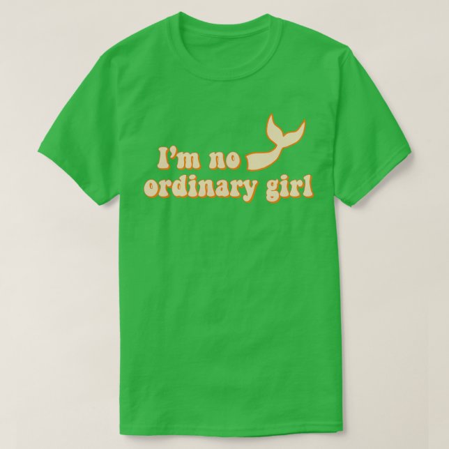 Camiseta Im no ordinary girl 1 (Frente do Design)