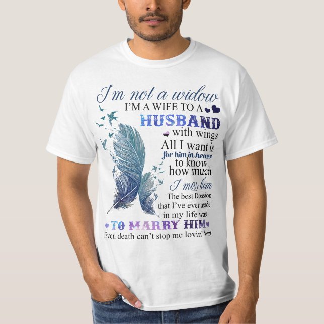 Camiseta I'm Not A Widow I'm A Wife To A Beautiful Husband  (Frente)
