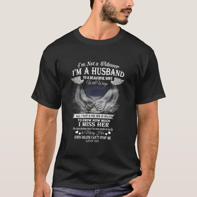 Camiseta I'M Not A Widower I'M A Husband To A Beautiful Win (Frente)