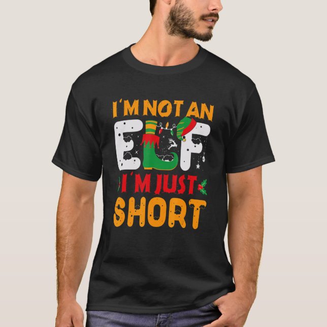 Camiseta I'm Not An Elf I'm Just Short   Christmas Pajama P (Frente)