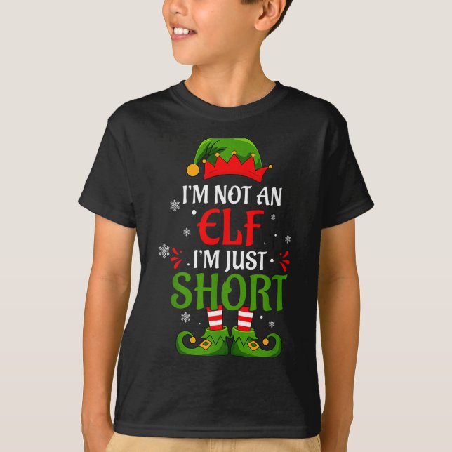Camiseta I'm Not An Elf I'm Just Short Merry Christmas Elf  (Frente)