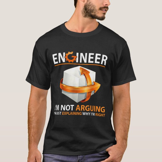 Camiseta I'm Not Arguing I'm Just Explaining Why I'm Right  (Frente)