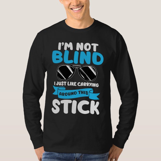 Camiseta I'm Not Blind Visually Impaired Braille Alphabet B (Frente)