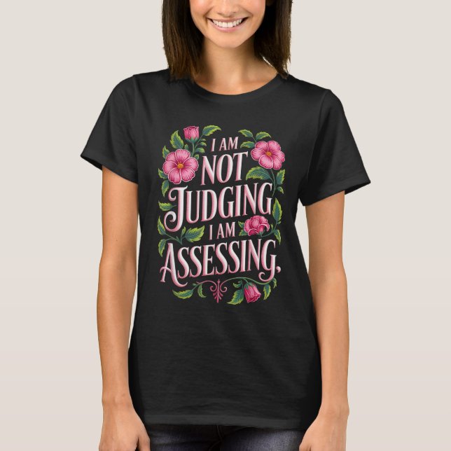 Camiseta I'm Not Judging I'm Essing Funny Saying Groovy  (Frente)