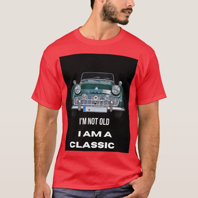 Camiseta I'm not old (Frente)