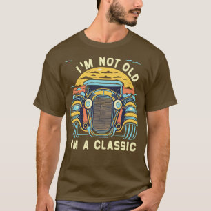 Camiseta Im Not Old Im A Classic retro sunset vintage class