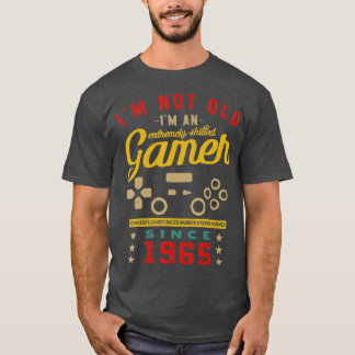 Camiseta Im Not Old Im A Skilled 1965VideogameGaming 