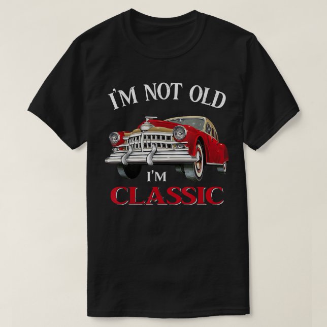 Camiseta I'm Not Old I'm Classic Retro Truck Distressed  (Frente do Design)