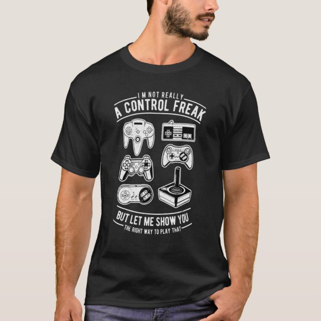Camiseta I'm Not Really A Control Freak Video Game Controll (Frente)