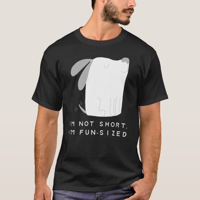 Camiseta im not short, im fun-sized (Frente)
