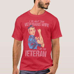 Camiseta I'm not the veterans wife I am the veteran female 