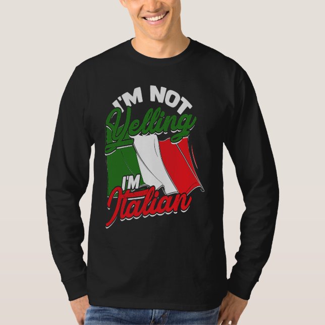 Camiseta I'm not yelling I'm Italian  Italy Pasta and Tomat (Frente)