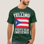Camiseta Im Not Yelling Thats How we Talk  Funny Puerto<br><div class="desc">Im Not Yelling Thats How we Talk  Funny Puerto fathers day,  funny,  father,  dad,  birthday,  mothers day,  humor,  christmas,  cute,  cool,  family,  mother,  daddy,  brother,  husband,  mom,  vintage,  grandpa,  boyfriend,  day,  son,  retro,  sister,  wife,  grandma,  daughter,  kids,  fathers,  grandfather,  love</div>