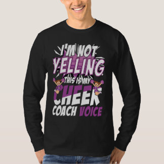 Camiseta I'm Not Yelling This Is My Cheer Coach Voice Cheer