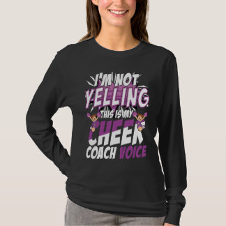 Camiseta I'm Not Yelling This Is My Cheer Coach Voice Cheer