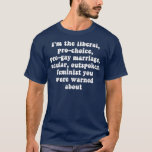 Camiseta Im O Casamento gay Liberal Pro Choice Secular<br><div class="desc">Eu Sou O Casamento gay Liberal Pro Choice Secular.</div>