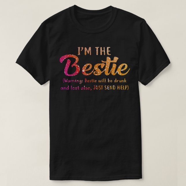 Camiseta Im O Melhor Amigo Do Bebendo De Bebado Bestial BFF (Frente do Design)