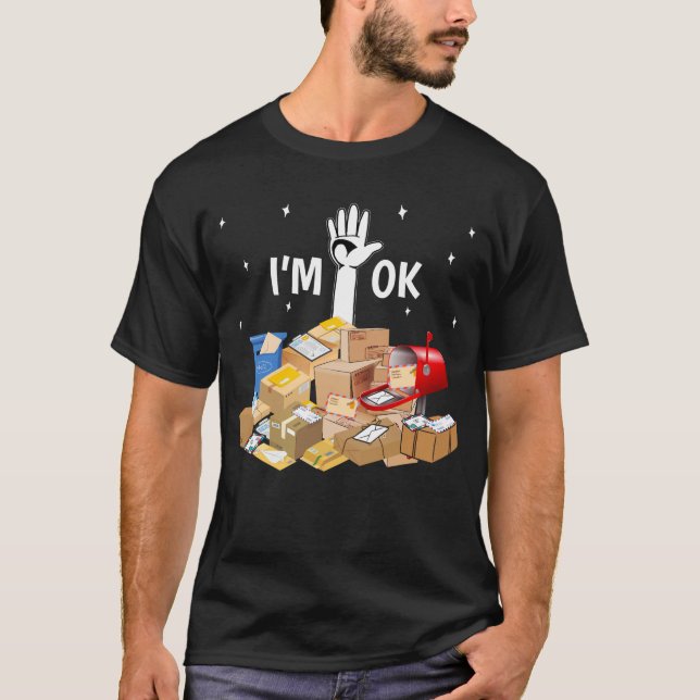 Camiseta I'm Ok Funny Postal Worker (Frente)