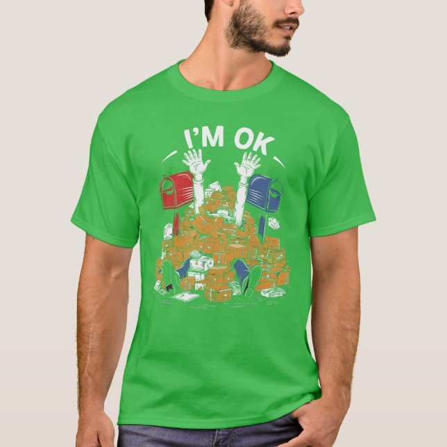 Camiseta Im OK Funny Postal Worker Lover Mail Carrier famil (Frente)