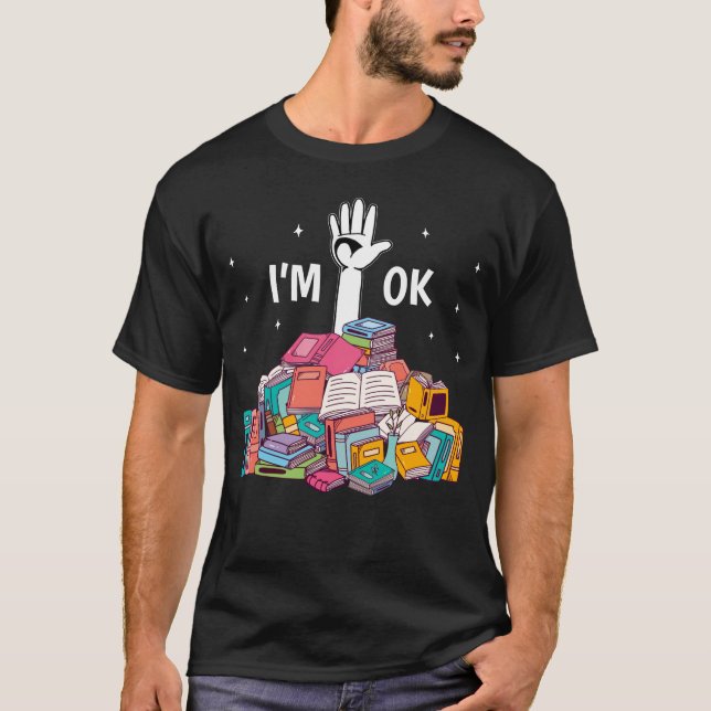 Camiseta I'm Ok Funny Reading Book Lover Gift (Frente)