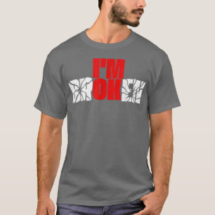 Camiseta Im Ok Im Divididos Gráficos De Doença Invisível