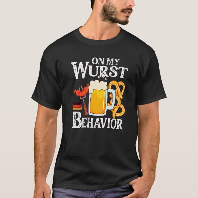 Camiseta I'm On My Wurst Behavior And I Don't Give A Schnit (Frente)