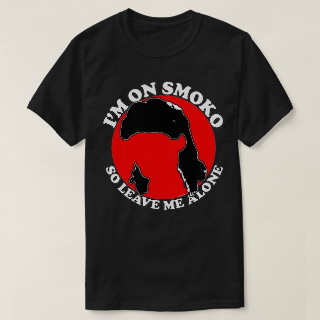 Camiseta i'm on smoko (so leave me alone)  (Frente do Design)