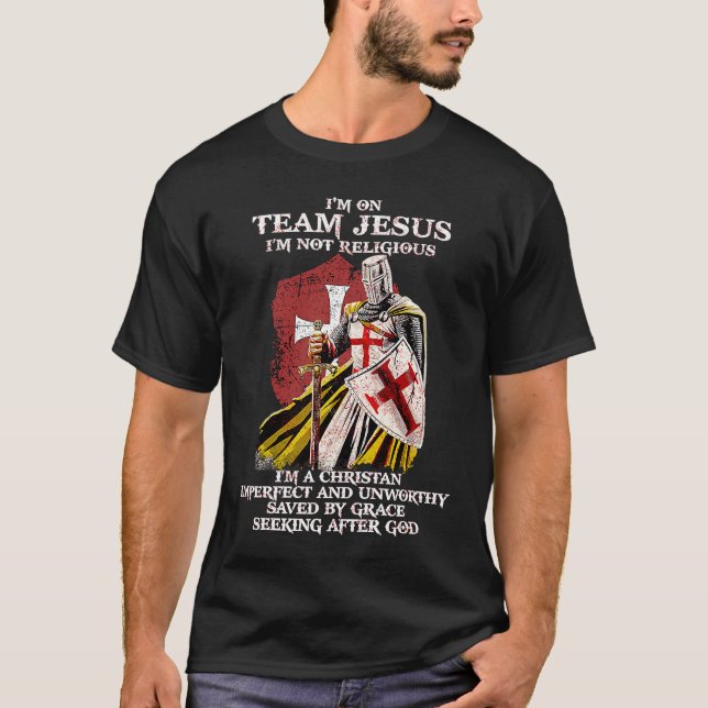 Camiseta I'm on Team Jesus  Not Religious  Crusader Knights (Frente)