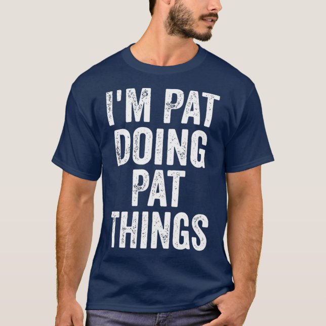 Camiseta Im Pat Fazendo Coisas Engraçadas Nome Personalizad (Frente)