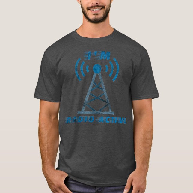 Camiseta Im Radio-Active Tower Antenna Funny Ham Radio (Frente)