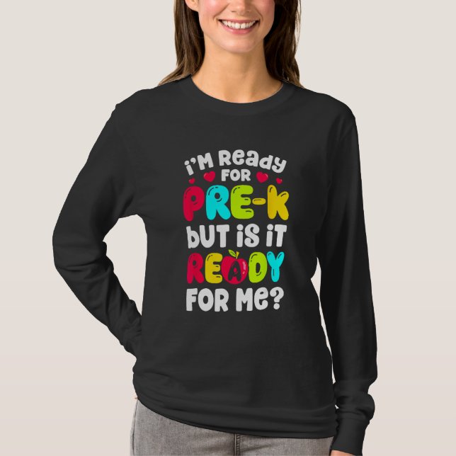 Camiseta I'm Ready For Pre K Funny Back To School Pre Kinde (Frente)