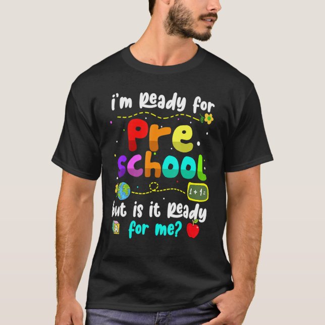 Camiseta I'm Ready For Preschool  Teacher Back To School (Frente)