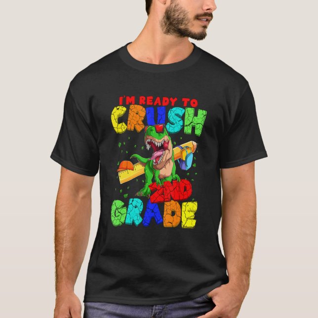 Camiseta I'm Ready To Crush 2nd Grade Rex Dinosaur Back To (Frente)