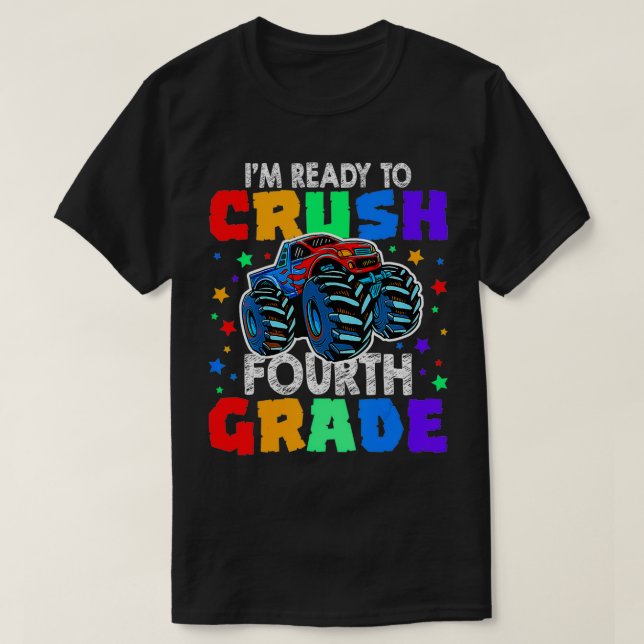 Camiseta I'm Ready to Crush 4th Grade Monster Truck birthda (Frente do Design)